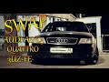 SWAP AUDI A6 C5 QUATTRO