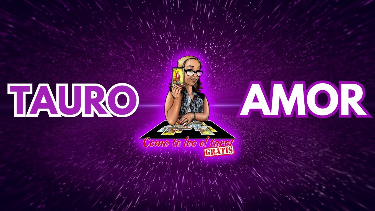 TAURO ️| WOW!!! Encuentro que no esperabas! Te sorprenderás con lo que ...