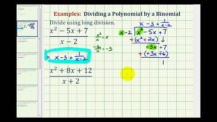 Ex 1:  Divide a Trinomial by a Binomial Using Long Division