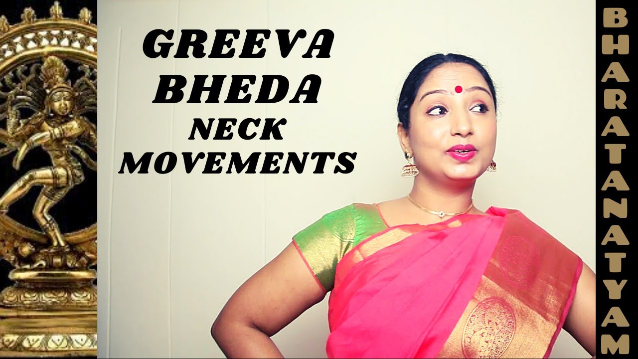 Greeva Bheda in Bharatanatyam  Neck Movements