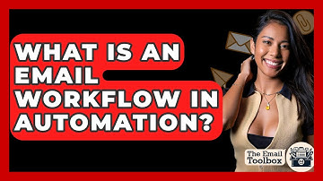 What Is An Email Workflow In Automation? - TheEmailToolbox.com