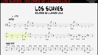 LOS SUAVES - Dolores se llamaba Lola [DRUM SCORE]
