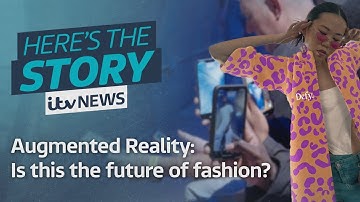 Augmented Reality: Is this the future of fashion? | ITV News