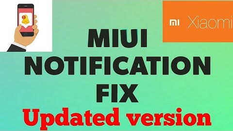How to fix the notification problem on Xiaomi devices MIUI 9 MIUI 10