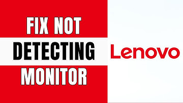 How To Fix Lenovo Laptop Not Detecting Monitor Through Docking Station (A Quick Troubleshoot Guide!)