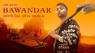 The Real BAWANDAR - DhiruMonchik ( Joginder Diss Track ) | Official Video