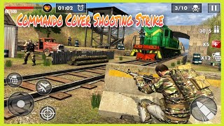 Commando Cover Shooting Strike Gameplay Walkthrough (Android/IOS/APK) - Part 1 screenshot 2