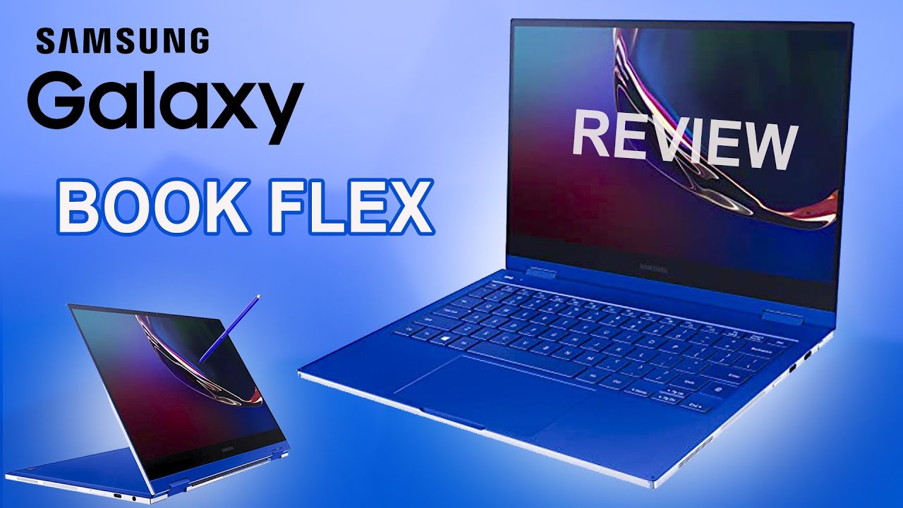 Samsung Galaxy Book Flex | New Smart Laptop Review 2022 - YouTube