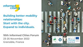 10th Informed Cities Forum, 23-25 November 2022, Grenoble (France)