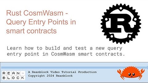 Rust CosmWasm Query Entry Points Tutorial