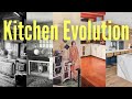 Kitchen Evolution - Past, Present, and Future
