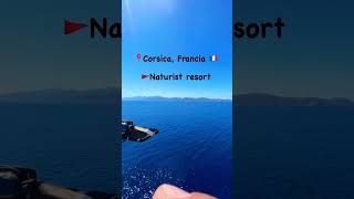 Vacanza naturista in Corsica, Francia 🇫🇷  volete il video completo? Ditecelo dei commenti!