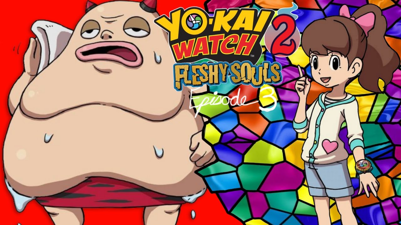 Yo Kai Watch 2 Fleshy Souls Walkthrough Episode 3 YouTube yo-kai-watch-2-fleshy-souls-walkthrough-episode-3-youtube