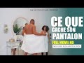 CE QUE CACHE SON PANTALON ( Nouveau Film | HD )