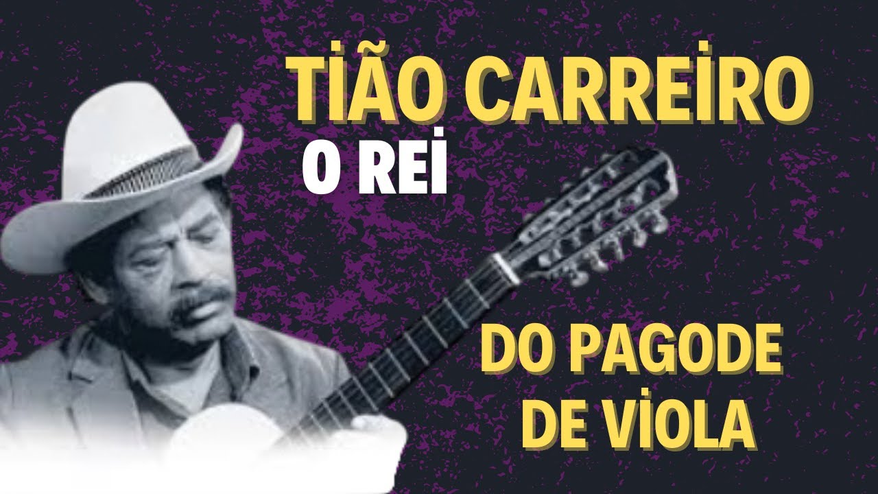 Tião Carreiro: A História do Homem Que Criou o Pagode de Viola e Influencia Violeiros Até Hoje