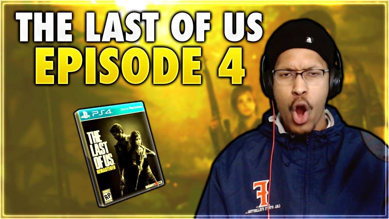 The Last of Us Remastered - Episode 4 