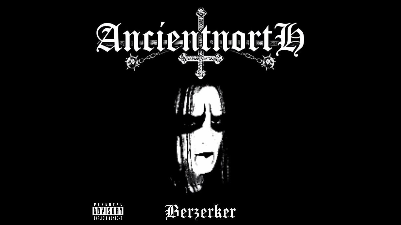Obejrzyj Ancient North : Berzerker (Full EP) w YouTube Obejrzyj Ancient North : Berzerker (Full EP) w YouTube