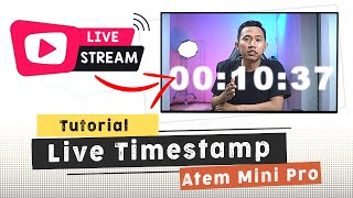 Cara Menampilkan TIMESTAMP - WAKTU - TIMER - JAM - DI VIDEO LIVE - ATEM MINI PRO STREAMING INDONESIA screenshot 3