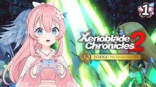 We are SO back | Xenoblade Chronicles 2: Torna - Switch 2 (Part 1)