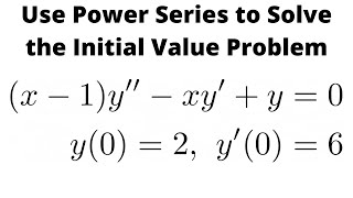 How To Solve A Differential Equation With Series X 1 Y Xy Y 0 With Y 0 2 Y 0 6 Youtube