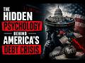 THE HIDDEN PSYCHOLOGY BEHIND AMERICA'S DEBT CRISIS 🧠💳