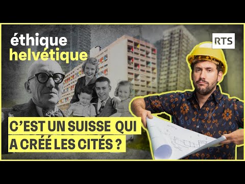 UN SUISSE A CRÉÉ LES CITÉS ? Le Corbusier, génie ou escroquerie ? | RTS