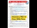 chemistry pba class 12 fbise 2026 solution| class 12 chemistry PBA 2026 | #fbise #chemistrypba #exam