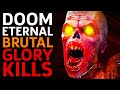 DOOM Eternal - The Most BRUTAL Glory Kills