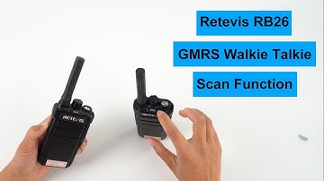 How to Set Retevis RB26 GMRS Walkie Talkie Scan Function