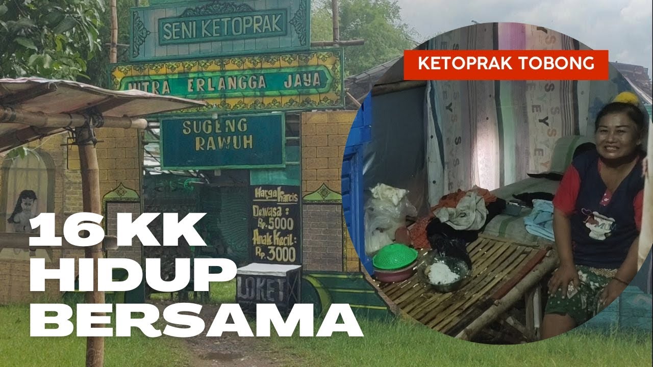 Realitas Kehidupan Seniman Ketoprak Tobong