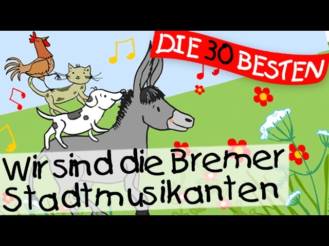 Wir Sind Die Bremer Stadtmusikanten Marchenlieder Zum Mitsingen Kinderlieder Youtube