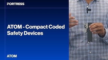 Fortress Product Feature - ATOM - Compact Coded Safety Devices