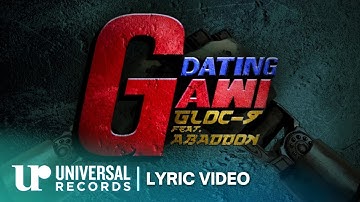 Gloc-9 feat. Abaddon - Dating Gawi (Official Lyric Video)