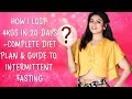 HOW I LOST 4KGS IN 20 DAYS-COMPLETE DIET PLAN AND GUIDE TO INTERMITTENT FASTING || Ashtrixx