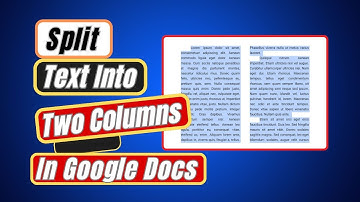 How to Split Text Into Two Columns in Google Docs – Step-by-Step Visual Guide