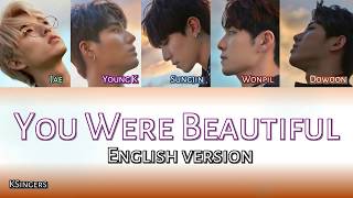 DAY6 - You Were Beautiful | ENGLISH VERSION | SUB ESPAÑOL + ENGLISH