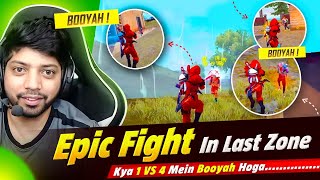 Epic Fight In Last Zone🥵- Kya 1 Vs 4 Me Booyah Hoga? - Garena Free Fire Max