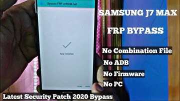 Samsung J7 Max  FRP Unlock