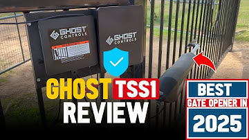 Ghost Controls TSS1 Gate Opener Review – Is It the Best Automatic Gate Opener?