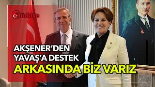 Akşener, Mansur Yavaş'a Sahip Çıktı: 'Arkasında Biz Varız' - Türkiye Gazetesi Resimi