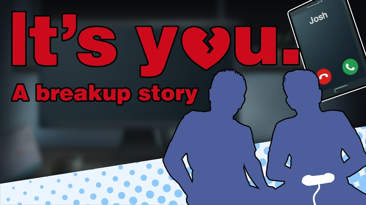 it-s-you-a-breakup-story-click-oops-the-call-dropped-let-s-game-it-out-youtube