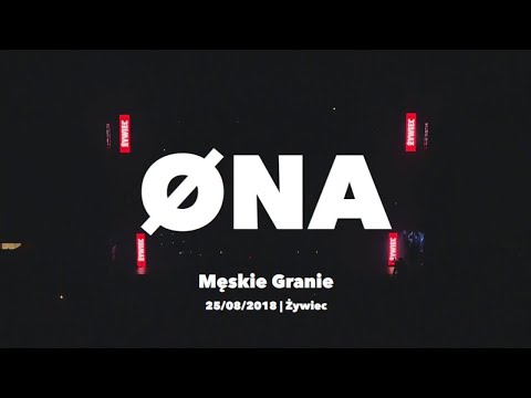 Organek - ØNA (Męskie Granie 2018)