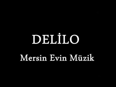 Süper Delilo Evin Müzik