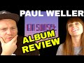 PAUL WELLER - On Sunset ALBUM REVIEW