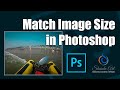 Match Image Size in Photoshop || Sharda Art