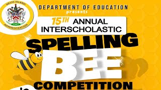 15th Annual Interscholastic Spelling Be Competition (Primary Schools) - May 10, 2024