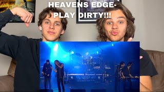 Twins React To Heavens Edge- Play Dirty!!!