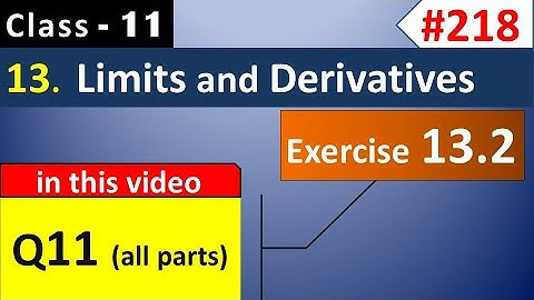 Ex 13.2 Class 11 ( Q 11) || Limits and Derivatives Class 11 || Chapter 13 Maths Class 11