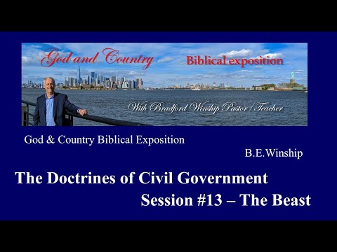 635 (Video Audio 288) Doctrines of Civil Government – Session #13