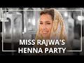 Miss Rajwa S Henna Party 